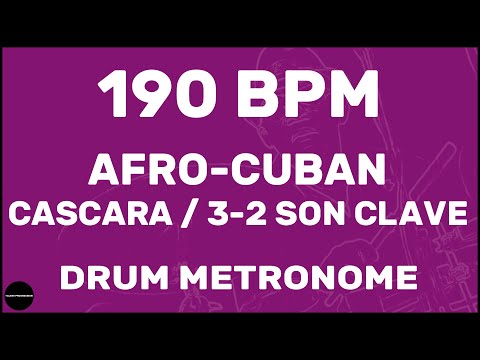 Afro-Cuban Cascara 3-2 Son Clave | Drum Metronome Loop | 190 BPM