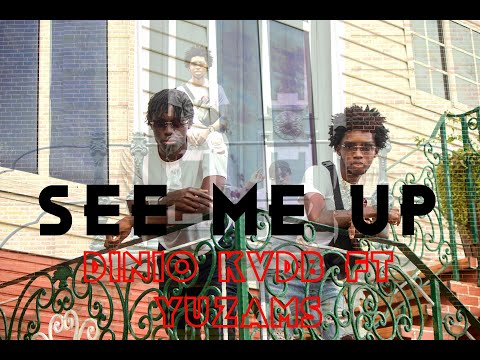 Dinio KVDB - SEE ME UP ft Yuzams (prod.ErastoInmodel) [official music video]