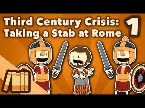 Rome & The Third Century Crisis | Taking A Stab At It | Roman History | Extra History | Part 1
