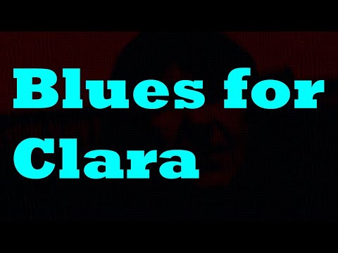 Blues for Clara - a bit of jazz