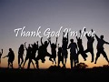 THANK GOD I'M FREE (With Lyrics) : Don Moen