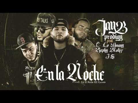JayB Prodigy - En La Noche (feat. C-Lo Almany, Raphy Motiff, JS) | Legendario