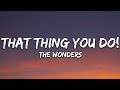 The Wonders - That Thing You Do! (Lyrics)