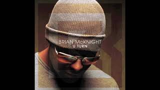 One of the One&#39;s Who Did - Brian McKnight feat: Kirk Franklin