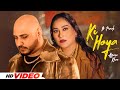 Ki Hoya HD Video B Praak Afsana Khan New Punjabi Songs 2025 Latest Punjabi Songs 2025