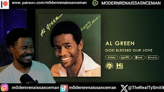 Al Green - Blessed our Love Reaction