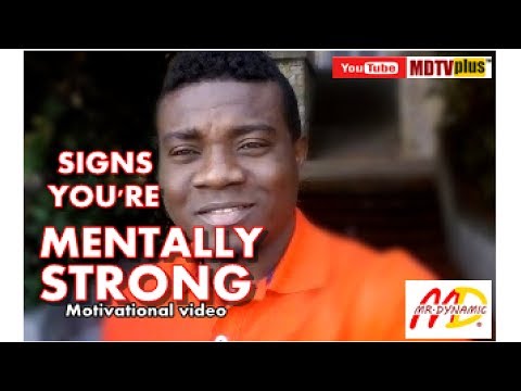 SIGNS THAT YOU'RE A MENTALLY STRONG PERSON | By Mr.Dynamic