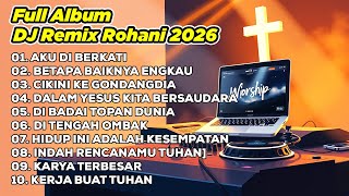 Download lagu DJ REMIX ROHANI 2026💃AKU DI BERKATI ✝️ BETAPA BAIKNYA ENGKAU TUHAN ✝️ DALAM YESUS KITA BERSAUDARA mp3 Download lagu DJ REMIX ROHANI 2026💃AKU DI BERKATI ✝️ BETAPA BAIKNYA ENGKAU TUHAN ✝️ DALAM YESUS KITA BERSAUDARA mp3