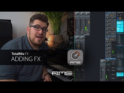 TotalMix FX for Beginners - Adding FX