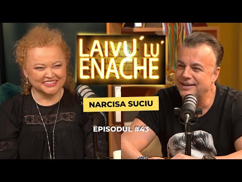 Narcisa Suciu: Cei care studiază muzica nu emoționează ca omul din popor | Laivu' lu Enache #43