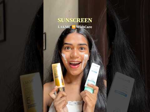 LAKME Sunscreen 🆚 WishCare Sunscreen