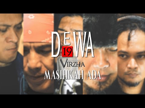 @Dewa19  Feat Virzha - Masihkah Ada