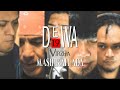 Dewa 19 - Masihkah Ada (Feat. Virzha)