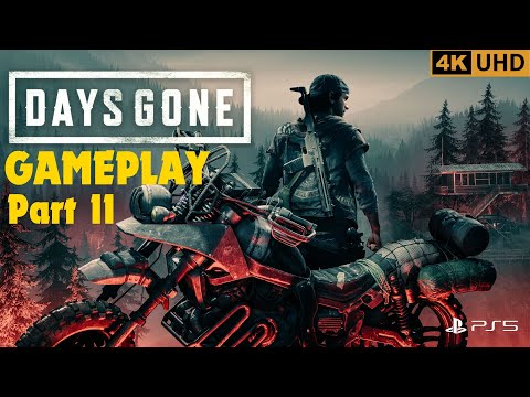 DAYS GONE Full Walkthrough Gameplay Part 11 | Find the Antibiotics | PS5 4K - No Commentary