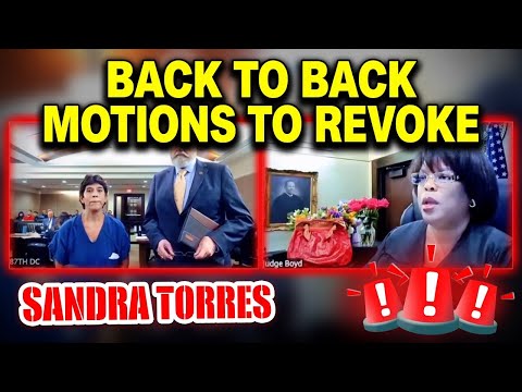 NEW Judge Boyd Sandra Lara Torres back to back motions to revoke 07/16/2026 Sentenced!!!
