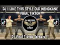 DJ I LIKE THIS STYLE OLD MENGKANE VIRAL TIKTOK TERBARU 2025 YANG KALIAN CARI