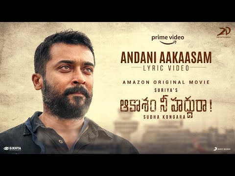 Aakaasam Nee Haddhu Ra - Andani Aakaasam Lyric | Suriya, Aparna | G.V. Prakash | SudhaKongara
