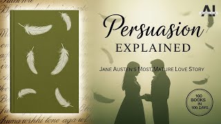 Persuasion by Jane Austen – Full Story Explained | 100 Books in 100 Days