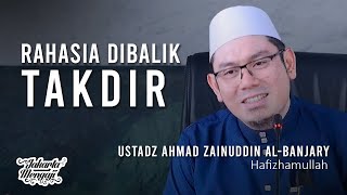 Download lagu Rahasia Dibalik Takdir - Ustadz Ahmad Zainuddin Al-Banjary mp3 Download lagu Rahasia Dibalik Takdir - Ustadz Ahmad Zainuddin Al-Banjary mp3