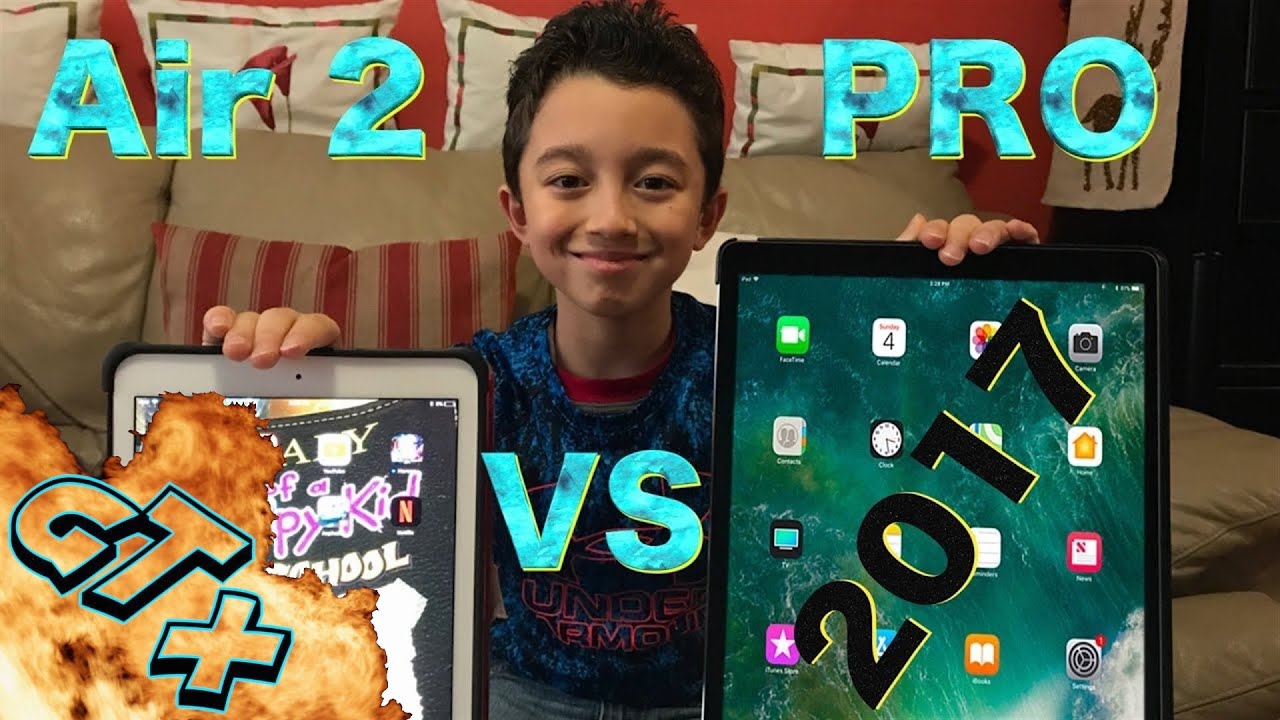 2017 iPad Pro 12.9 vs iPad Air 2 Comparison , ipad pro 12.9 2017 , iPad Air 2 Vs iPad Pro ,