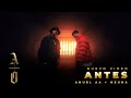 @AnuelAA & Ozuna - ANTES (Video Oficial)