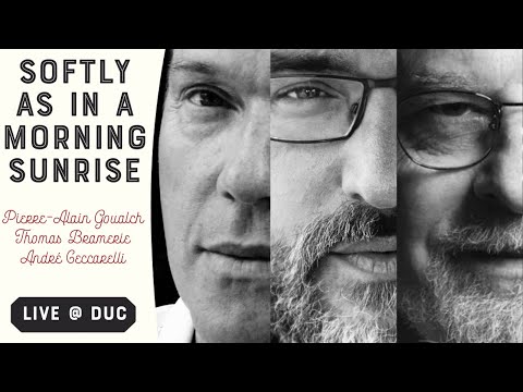 Andre Ceccarelli Trio - Duc Des Lombards - Set1-05 - Softly As In A Morning Sunrise