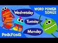 Seven Days | English Word Song | Word Power | Pinkfong Songs for Children