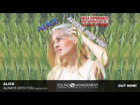 Alice - Always With You (HIT MANIA 2015 - IBIZA EXPERIENCE 1)