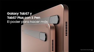 Samsung Galaxy TabS7 y TabS7 Plus con S Pen | El poder para hacer más anuncio