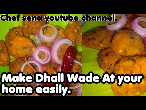 parippu wade hadamu how to make dhall wade chef sena