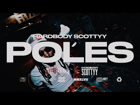 Hardbody Scottyy - POLES (Official Video) | Off The Hip