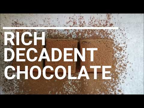 How to make "RICH DECADENT CHOCOLATE"  with basics!
