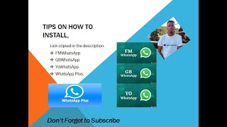Easiest Way to install And/Or Update Fouad/FMWhatsApp, GBWhatsApp, YoWhatsApp, and WhatsApp Plus.
