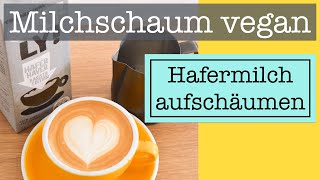 Hafermilch aufschäumen - perfekter veganer Milchschaum mit deiner Siebträgermaschine | Oatly