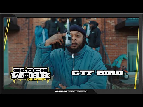 CTF Bird - 13/8 (Blockworktv Performance) [Delaware]