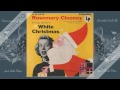 ROSEMARY CLOONEY white Christmas 10 LP Side One