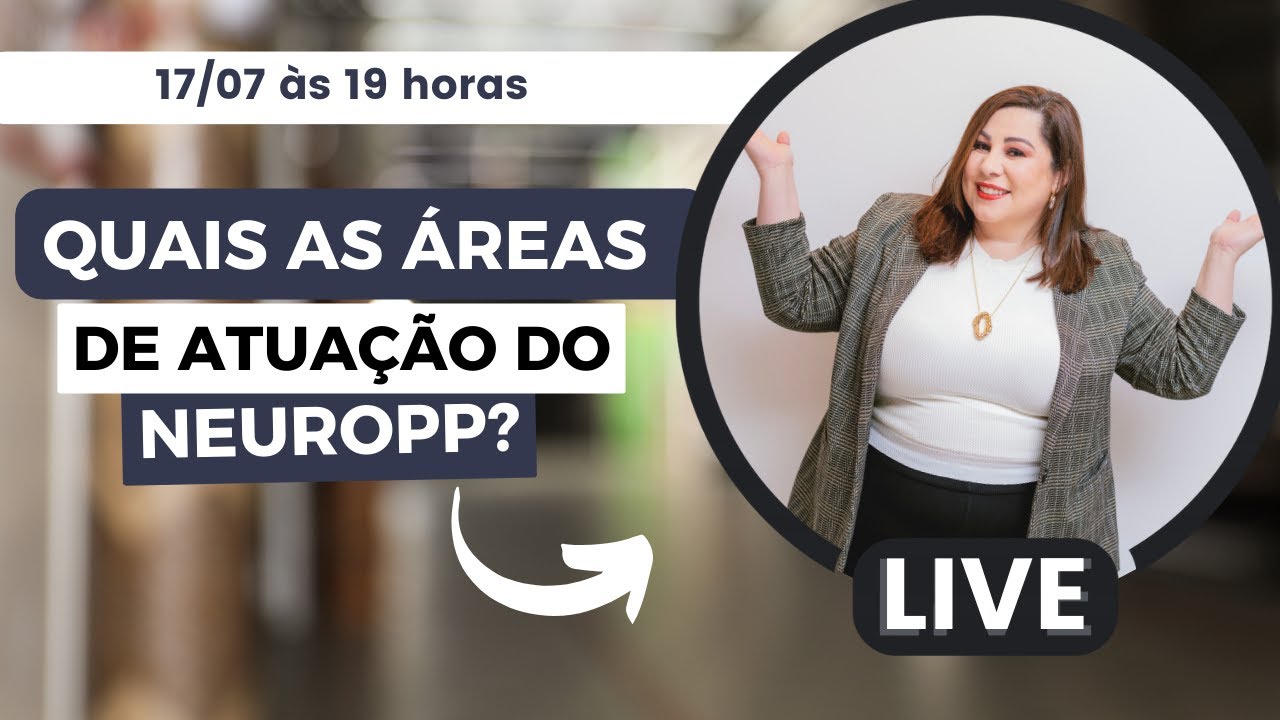Quais as áreas de atuação do Neuropsicopedagogo? | Karen Deniz