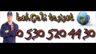 BAHÇELİ TESİSAT USTASI | 9 530 520 44 30 | http://acilsutesisatcisi.co