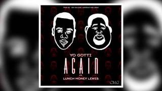 Yo Gotti ft. Lunch Money Lewis - Again (Audio)
