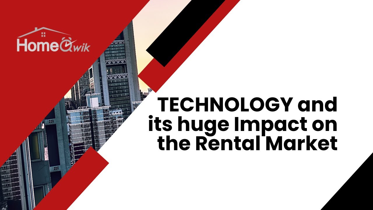 Technology and its huge Impact on the Rental Market | HomeQwik