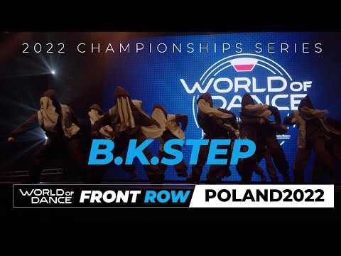 B.K.Step  | UpperTeams | WODPL22 World of Dance Poland 2022 | #WODPL22