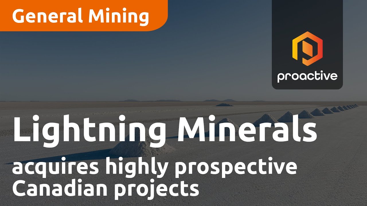 Lightning Minerals acquires highly prospective Canadian lithium projects
