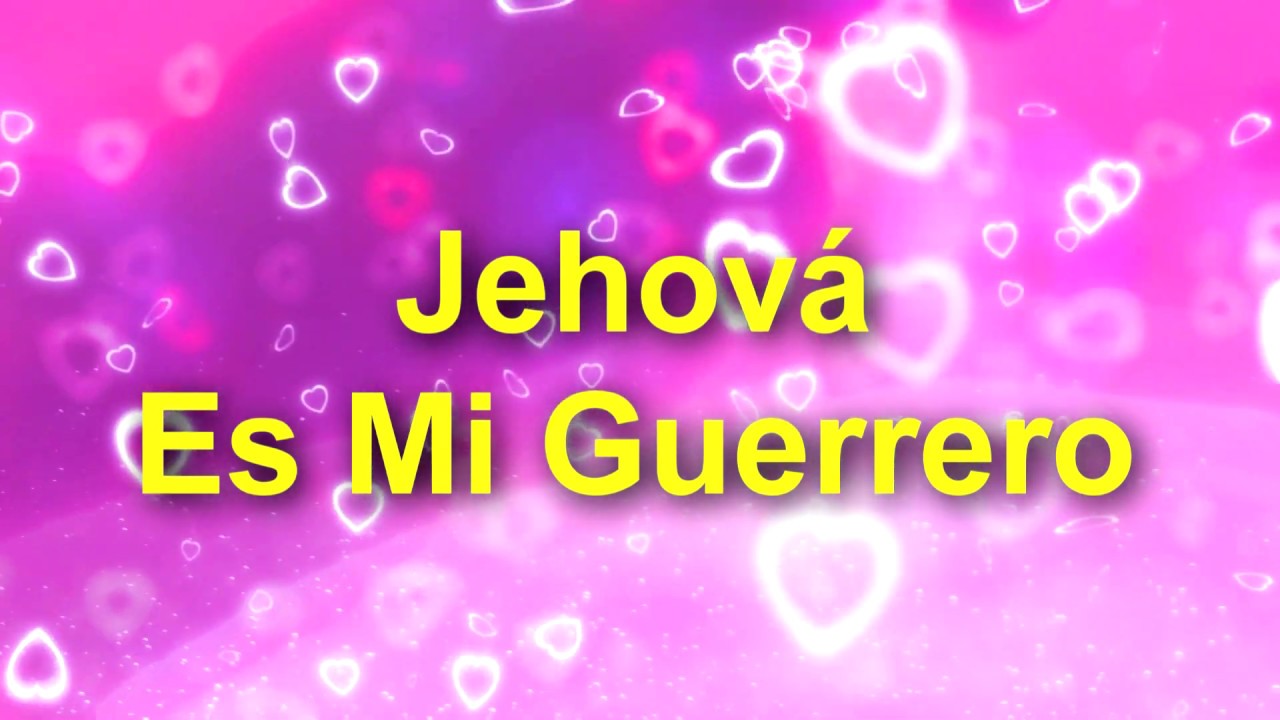 │JEHOVÁ Es Mi Guerrero│- Alabanzas de Adoraciones (Letra - Lyrics)