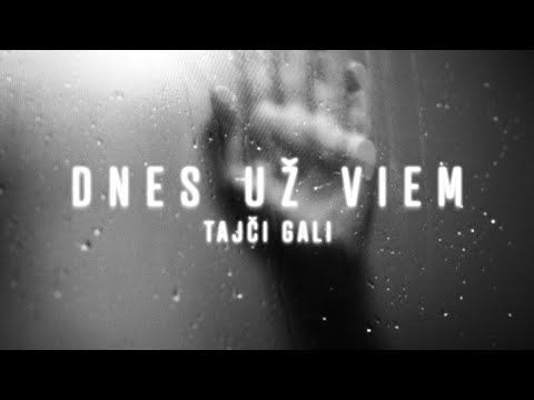 Tajči Gali - Dnes už viem (prod. ADiss) |Official Video|