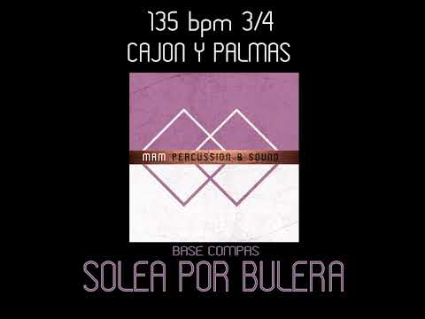 Base SOLEÁ por BULERIA | Cajón y Palmas 135 bpm