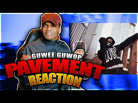 Guwee Guwop - PAVEMENT (Reaction)