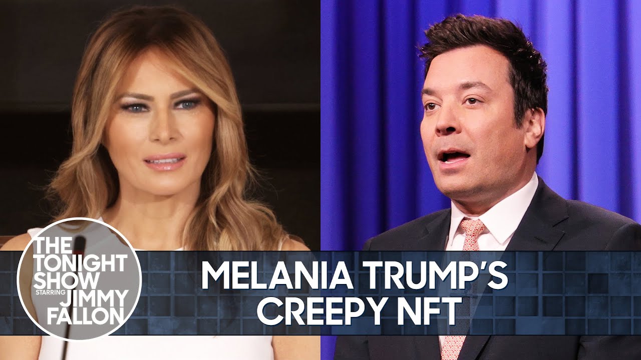 Melania Trump Dabbles in NFTs with Creepy Watercolor of Her Eyes | The Tonight Show - YouTube