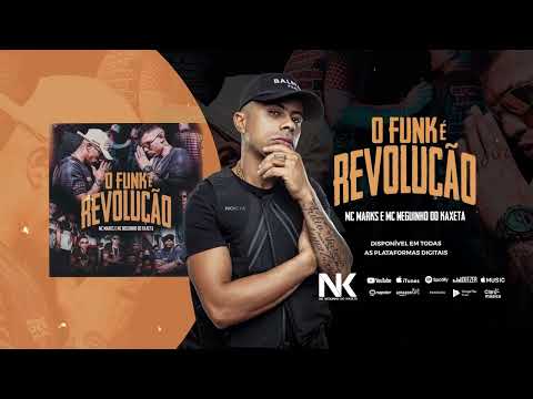 Mc Neguinho do Kaxeta, Mc Marks - Funk é Revolução (GR6 EXPLODE) / Áudio Oficial