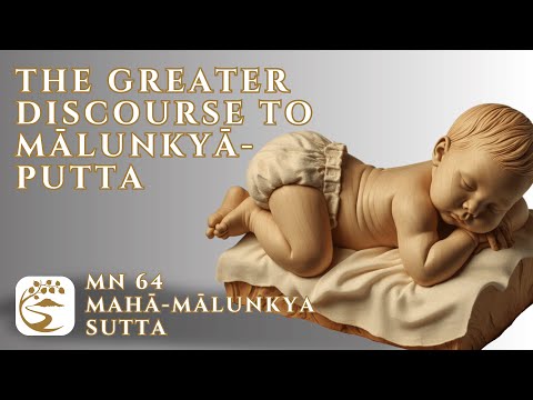 MN 64: Mahāmālukyasutta - Five Lower Fetters & Enlightenment Stages | 10-Minute Majjhima