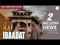 Aaj Ibaadat Full Song With Lyrics Bajirao Mastani